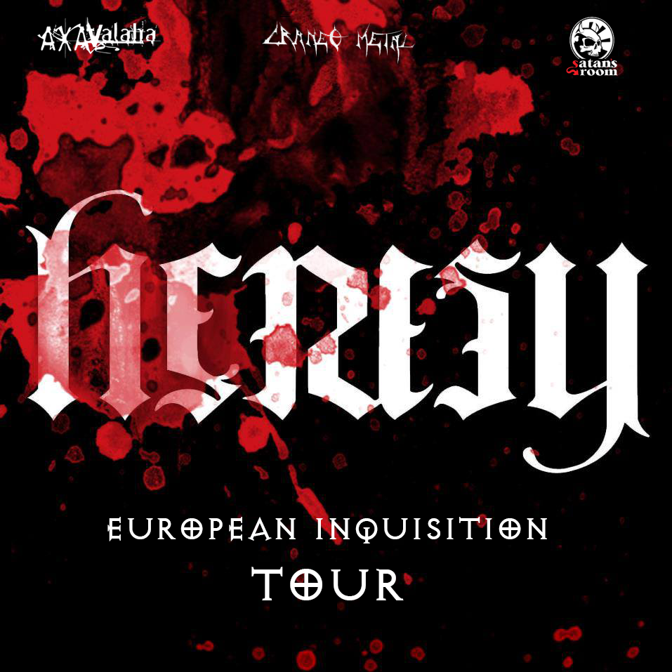 heresy EU Tour